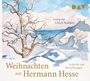 Hermann Hesse: Weihnachten mit Hermann Hesse. Gedichte und Betrachtungen, CD