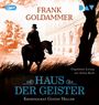 Frank Goldammer: Haus der Geister. Kriminalrat Gustav Heller 2, LP