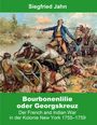 Siegfried Jahn: Bourbonenlilie oder Georgskreuz, Buch