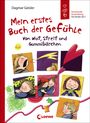 Dagmar Geisler: Mein erstes Buch der Gefühle - Von Wut, Streit und Gummibärchen, Buch