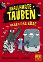 Andrew Mcdonald: Knallharte Tauben gegen das Böse, Buch