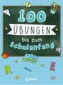 : 100 Übungen bis zum Schulanfang, Buch