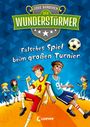 Ocke Bandixen: Der Wunderstürmer (Band 7) - Falsches Spiel beim großen Turnier, Buch