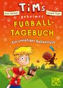 Ocke Bandixen: Tims geheimes Fußball-Tagebuch (Band 2) - Ein unnötiger Ballverlust, Buch