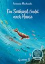 Antonia Michaelis: Das geheime Leben der Tiere (Ozean) - Ein Seehund findet nach Hause, Buch