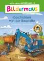 Henriette Wich: Bildermaus - Geschichten von der Baustelle, Buch