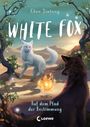 Jiatong Chen: White Fox (Band 3) - Auf dem Pfad der Bestimmung, Buch