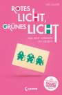 Lou Allori: Rotes Licht, grünes Licht - Ein inoffizielles Squid Game-Buch, Buch