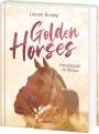 Lauren Brooke: Golden Horses (Band 3) - Freundschaft im Herzen, Buch