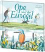 Anna Wilson: Opa und der Eisvogel, Buch
