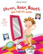 Dagmar Geisler: Ohren, Nase, Bauch ¿ das hab ich auch!, Buch