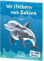 : Wir stickern nach Zahlen - Tiere, Buch