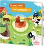 : Schau mal, was passiert! Auf dem Bauernhof, Buch