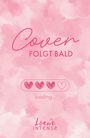 Text: "Cover folgt bald", "loading...", "Loewe Intense". Rosa Hintergrund mit Herzen und Aquarellmuster.