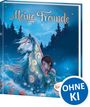 Jana Hoch: Meine Freunde (Wundermähne), Buch