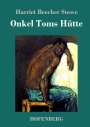 Harriet Beecher Stowe: Onkel Toms Hütte, Buch