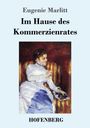 Eugenie Marlitt: Im Hause des Kommerzienrates, Buch
