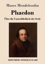 Moses Mendelssohn: Phaedon oder über die Unsterblichkeit der Seele, Buch