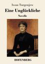 Iwan Turgenjew: Eine Unglückliche, Buch