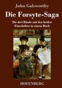 John Galsworthy: Die Forsyte-Saga, Buch