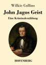 Wilkie Collins: John Jagos Geist, Buch