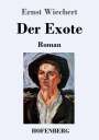 Ernst Wiechert: Der Exote, Buch