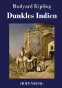 Rudyard Kipling: Dunkles Indien, Buch
