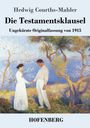 Hedwig Courths-Mahler: Die Testamentsklausel, Buch