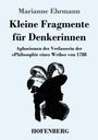 Marianne Ehrmann: Kleine Fragmente für Denkerinnen, Buch