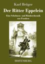 Karl Bröger: Der Ritter Eppelein, Buch