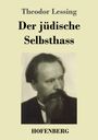 Theodor Lessing: Der jüdische Selbsthass, Buch