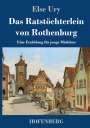 Else Ury: Das Ratstöchterlein von Rothenburg, Buch