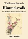 Waldemar Bonsels: Himmelsvolk, Buch