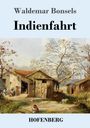 Waldemar Bonsels: Indienfahrt, Buch