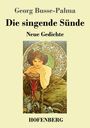 Georg Busse-Palma: Die singende Sünde, Buch