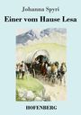 Johanna Spyri: Einer vom Hause Lesa, Buch