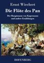 Ernst Wiechert: Die Flöte des Pan, Buch