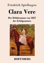 Friedrich Spielhagen: Clara Vere, Buch