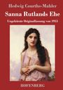 Hedwig Courths-Mahler: Sanna Rutlands Ehe, Buch