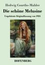 Hedwig Courths-Mahler: Die schöne Melusine, Buch