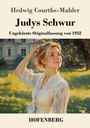 Hedwig Courths-Mahler: Judys Schwur, Buch