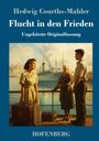 Hedwig Courths-Mahler: Flucht in den Frieden, Buch