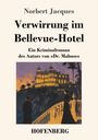 Norbert Jacques: Verwirrung im Bellevue-Hotel, Buch