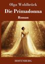 Olga Wohlbrück: Die Primadonna, Buch