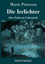 Marie Petersen: Die Irrlichter, Buch