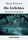 Marie Petersen: Die Irrlichter, Buch