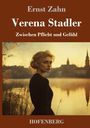 Ernst Zahn: Verena Stadler, Buch