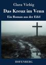 Clara Viebig: Das Kreuz im Venn, Buch