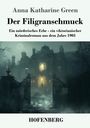 Anna Katharine Green: Der Filigranschmuck, Buch