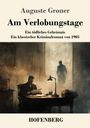 Auguste Groner: Am Verlobungstage, Buch